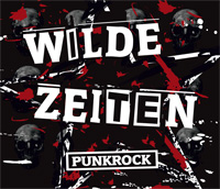 WILDE ZEITEN - PUNKROCK WILDE ZEITEN - PUNKROCK